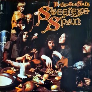 Steeleye Span - Below The Salt
