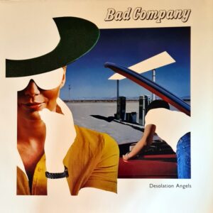 Bad Company - Desolation Angels