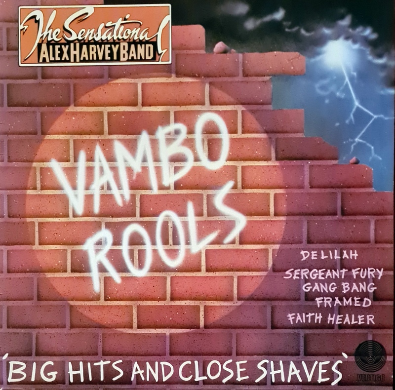 Sensational Alex Harvey Band - Big Hits & Close Shaves