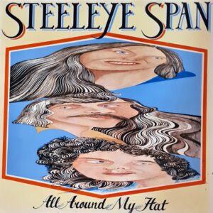 Steeleye Span - All Around My Hat