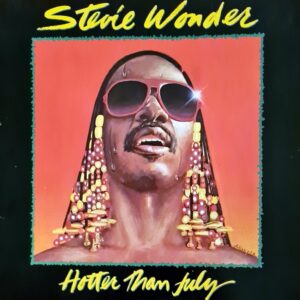 Stevie Wonder - Hotter Than July