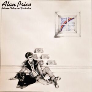 Alan Price - Between Today and Yesterday