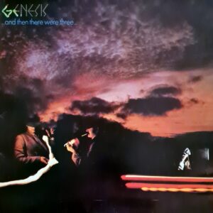 Genesis - ... And Then There Were Three