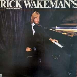 Wakeman's Rick - Criminal Record