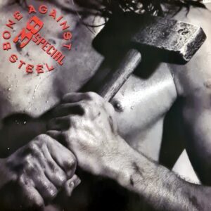 38 Special - Bone Against Steel