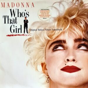 Madonna - Who's That Girl