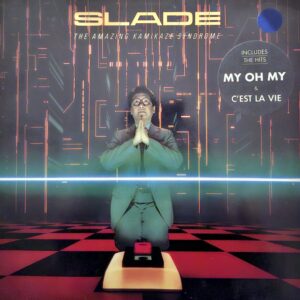 Slade - Amazing Kamikaze Syndrome