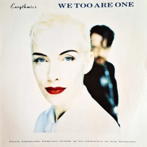 Eurythmics - We Too Are One